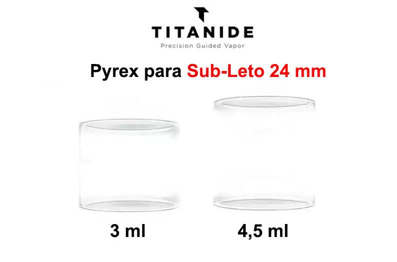 Pyrex de 3ml 4.5ml para Sub Leto 24mm Titanide